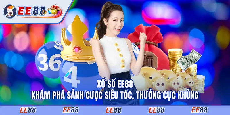 XỔ SỐ EE88